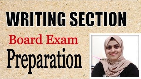 WRITING SECTION-How to attend writing section in Board Exam- SSLS,CBSE,State syllabus