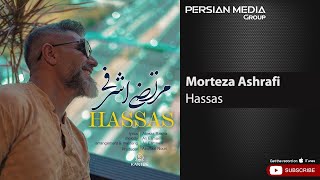 Morteza Ashrafi - Hassas ( مرتضی اشرفی - حساس )