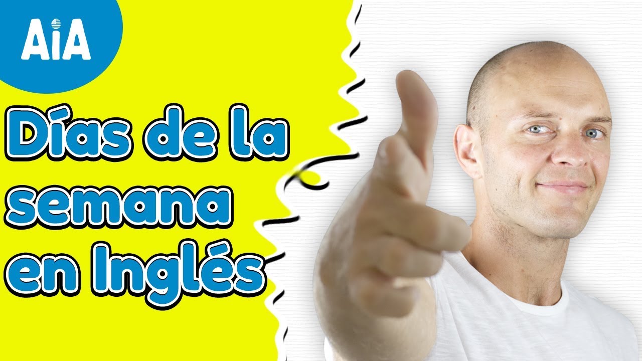 D AS DE LA SEMANA EN INGLES CURSO BASICO DE INGL S APRENDER FALAR
