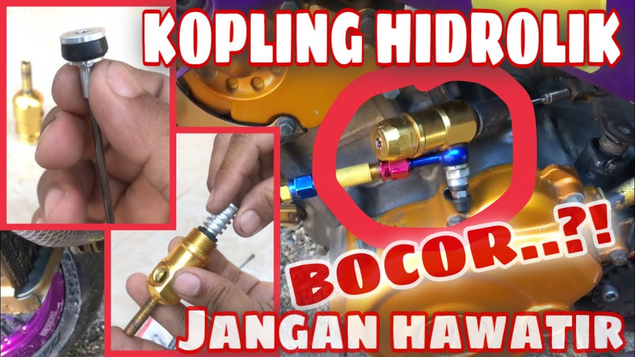 Cara Perbaiki Kopling Hidrolik Bocor / Rembes