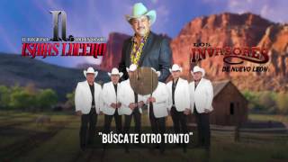 Isaías Lucero - Búscate otro tonto ft. Los Invasores de Nuevo León (Video Lyric) chords