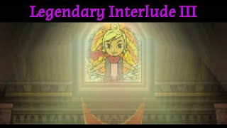 Legendary Interlude III
