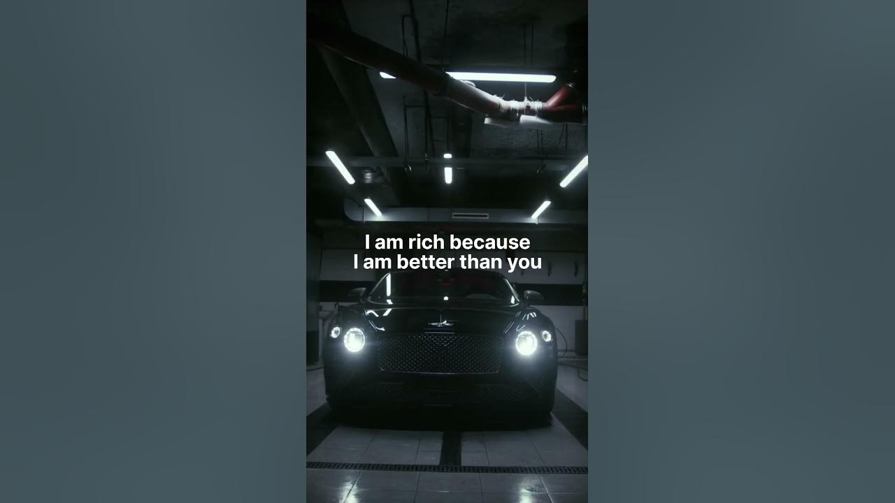 I am not better than you because i am rich i am rich because i am