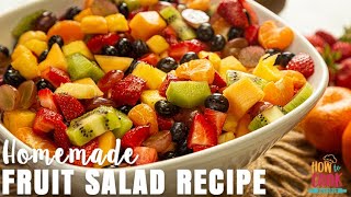 Classic Fruit Salad Recipe (Step-by-Step) | HowToCook.Recipes