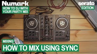 How To Mix Using Sync - How To DJ With Your Numark Party Mix (Serato Edition), 11 of 21