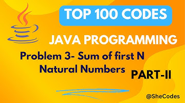 Sum of first N Natural Numbers | Java | Top 100 Codes