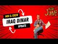 MM&amp;CREW IRAQ DINAR UPDATE-"Big CBI Move-Nizar Nasser In, Al-Alaq Out | Convergences Tightening Fast"