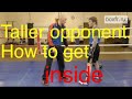 How to get inside when fighting against a taller boxer