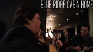 Blue Ridge Cabin Home - Raybon, Camp, Aldridge, Fleenor, Workman, Meyer & Gee chords