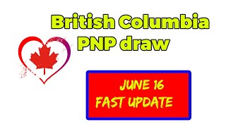 British Columbia : issues new PNP Draw | CANADA IMMIGRATION NEWS #worldbestfacts