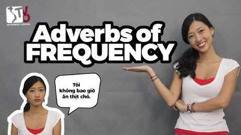 Learn Vietnamese with TVO | Adverbs of Frequency
