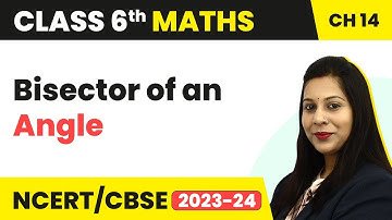 Bisector of an Angle  - Practical Geometry | Class 6 Maths