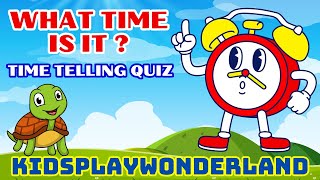 TELLING THE TIME QUIZ IN ENGLISH | What time is it? | ESL | English for Kids | KidsPlayWonderland