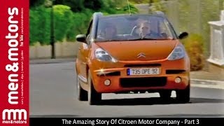 The Amazing Story Of Citroen Motor Company - Part 3