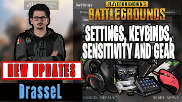 DrasseL PUBG Settings, Keybinds, Sensitivity, Gear and Setup Pro Player Updates 2019