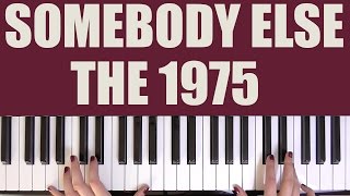 HOW TO PLAY: SOMEBODY ELSE - THE 1975 screenshot 3