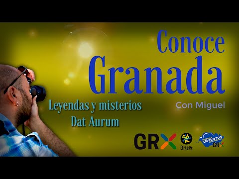 CONOCE GRANADA. Ep 12. Leyendas y Misterios. Dat Aurum.