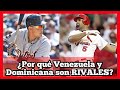 De Donde Viene La Rivalidad Entre Dominicana Y Venezuela(Quien Es Mejor)