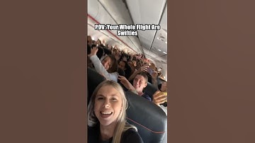 POV: Your Flight Is Full Of Swifties #taylorswift #swifties #music #shakeitoff