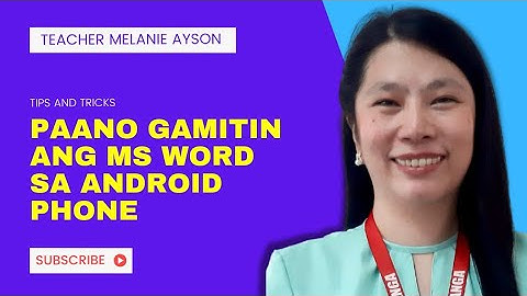 PAANO GAMITIN ANG MS WORD SA ANDROID PHONE | HOW TO USE MS WORD ON ANDROID PHONE #MsWord #Android