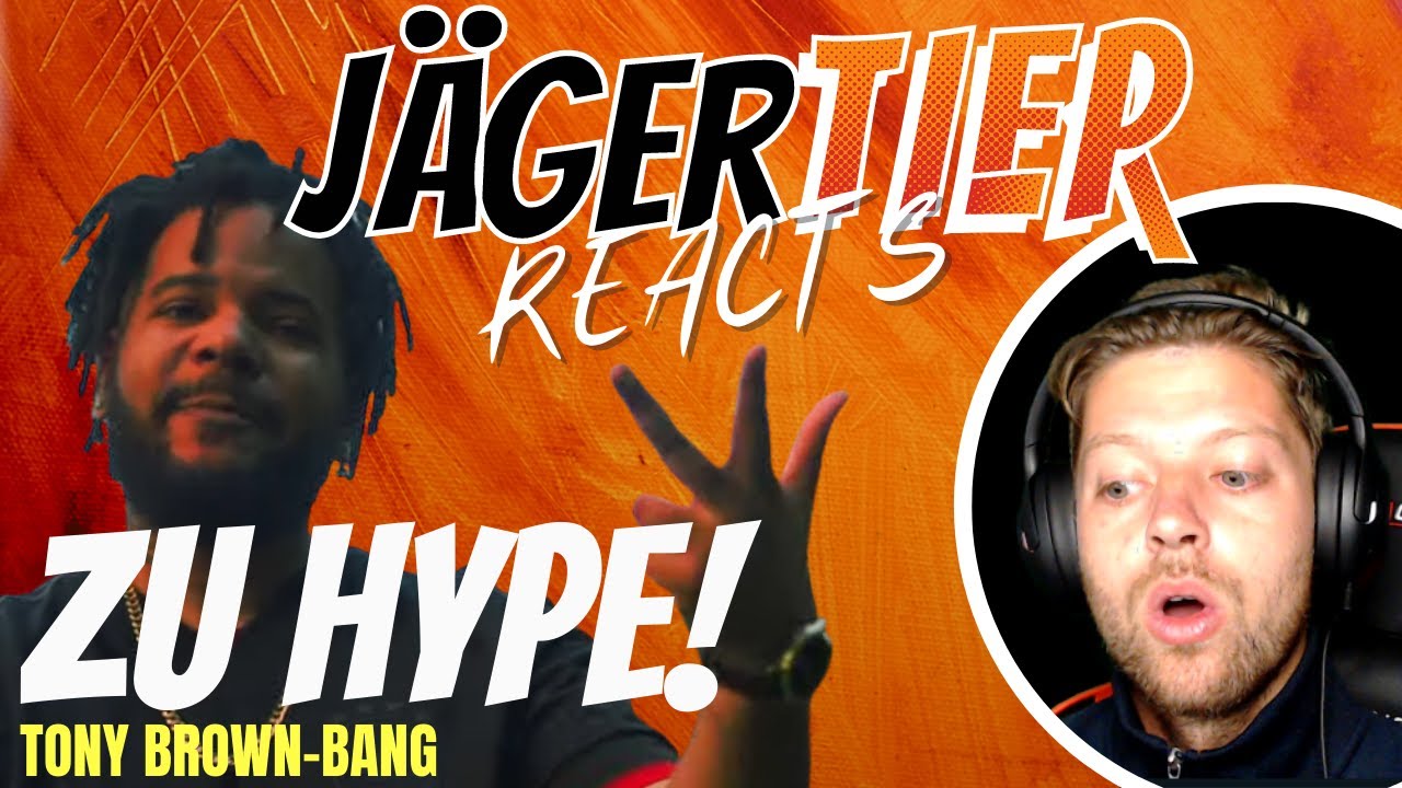 NEWCOMER spotlight: Tony Brown - BANG (AMERICAN REACTION to GERMAN RAP)