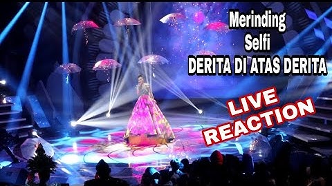 SELFI - DERITA DI ATAS DERITA GRAND FINAL RESULT SHOW DAA4 | LIVE REACTION