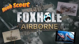 Foxhole Airborne Update: Devbranch Scout Plane Test Flights with Warden Herald #noobpilot guide