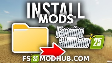 How to Install Farming Simulator 25 Mods | Installing FS25 Mods | Tutorial