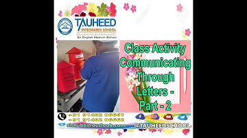 Communicating Through Letter -Part 2 -Class Activity - EVS - Class 3rd Std- Tauheed School
