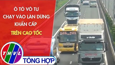 Ô tô vô tư chạy vào làn dừng khẩn cấp trên cao tốc