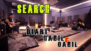 SEARCH - DIARI HABIL & QABIL (Studio Practice)