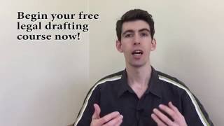 Free Course in Legal Drafting?  Sure thing - got ya covered!