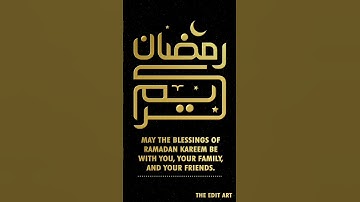 Ramadan Mubarak | The Edit Art | Animation | After Effect | Photoshop | Shorts | Islamic Status