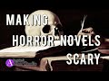 Inside the Author's Studio - What Makes Horror Scary?