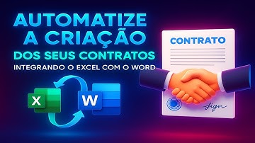 Como integrar o Excel com o Word - Gerador de Contratos