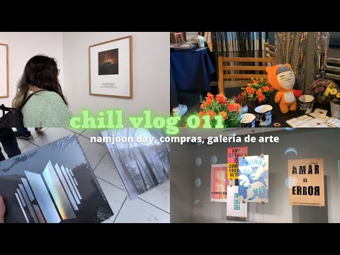 vlog 011: galería de arte, evento namjoon day y unboxing proof de bts