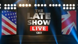 The Late Show Live | Monday 30th March
