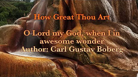 How Great thou Art (Oh Lord my God when I in awesome wonder) Most Solemn Christian Hymn of all times