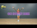 Go Down Deh (feat.Sean Paul&amp;Shaggy)- Spice/Zumba/Workout Dance/Choreo by Joyce