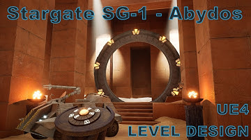 Stargate Abydos level design UE4 -time lapse-