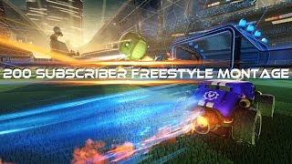 200 Sub Montage - Rocket League Freestyle Montage