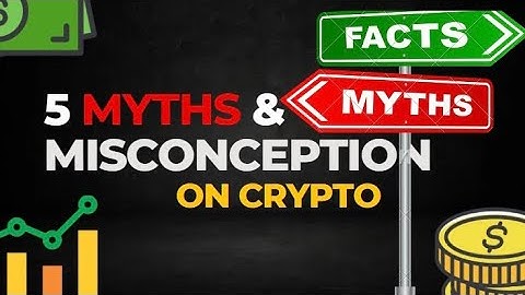 Debunking the Top 5 Myths and Misconceptions About Cryptocurrencies  #myths #cryptocurrency