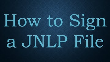 How to Sign a JNLP File