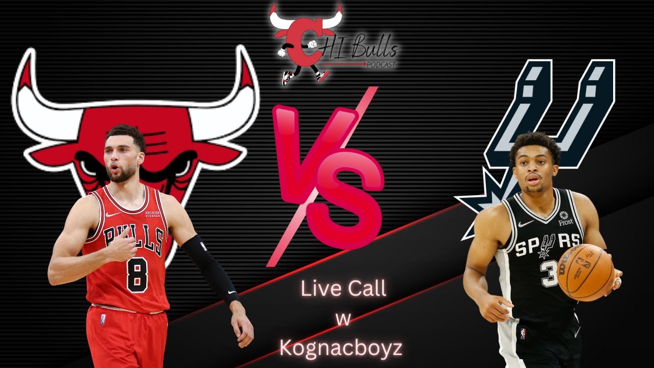 Chicago Bulls vs San Antonio Spurs Live Call