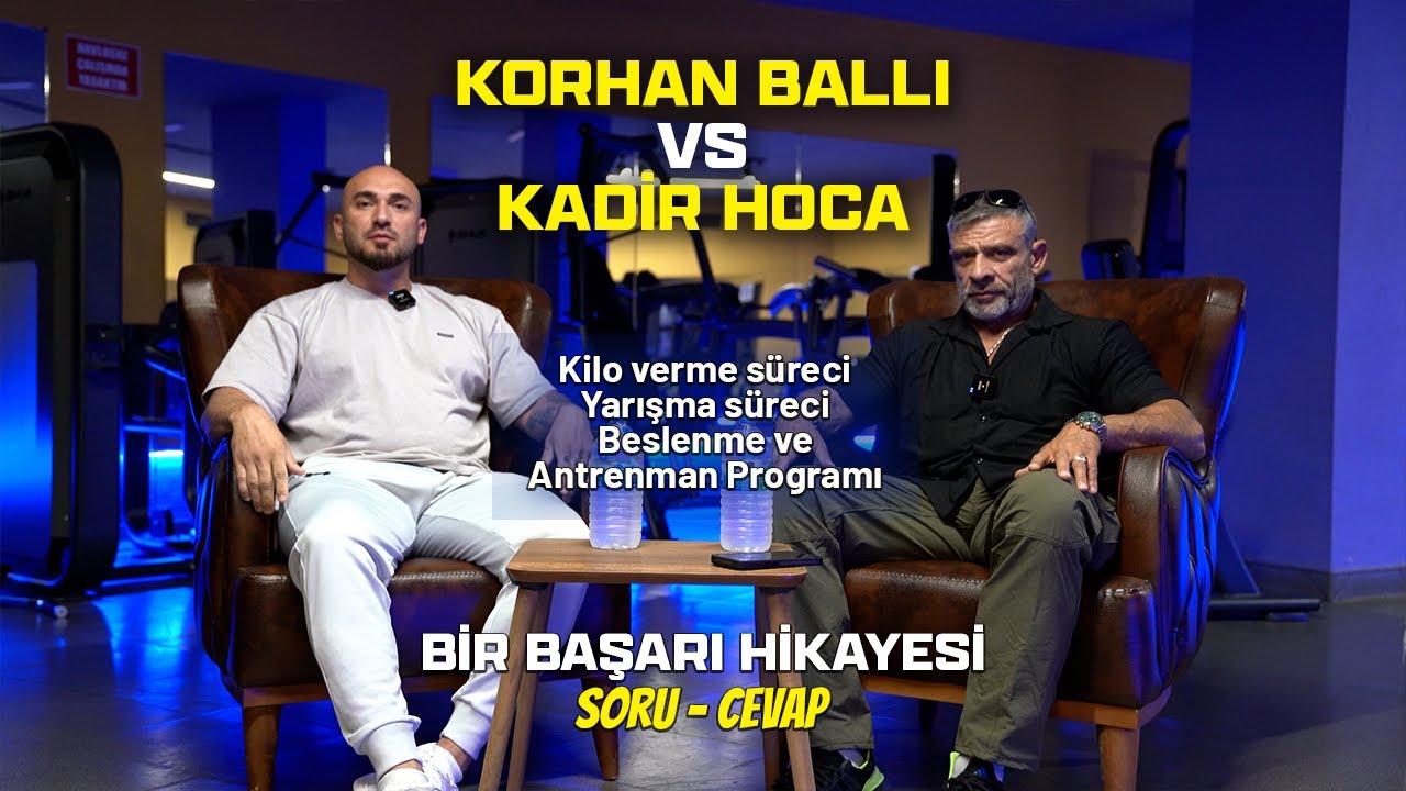 Korhan Ballı vs Kadir Hoca Bir Başarı Hikayesi!