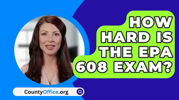 How Hard Is The EPA 608 Exam? - CountyOffice.org