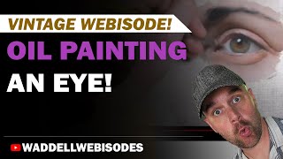 Webisode 2: Painting the Eye