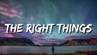 Video thumbnail of "Chris Renzema - "The Right Things (Lyrics)"