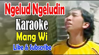 Ngelud ngeludin, karaoke - mang wi