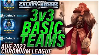 3v3 BASIC TEAMS WRECKING FACE IN CHROMIUM, NO GL (August 2023) #swgoh #starwars #gac #galaxyofheroes